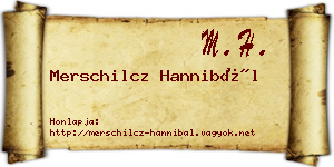 Merschilcz Hannibál névjegykártya